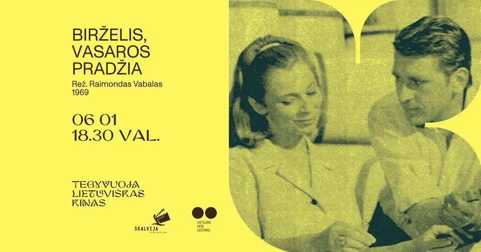 BIRŽELIS, VASAROS PRADŽIA (1969) / Tegyvuoja lietuviškas kinas