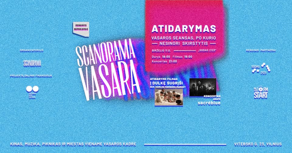 SCANORAMA VASARA ATIDARYMAS