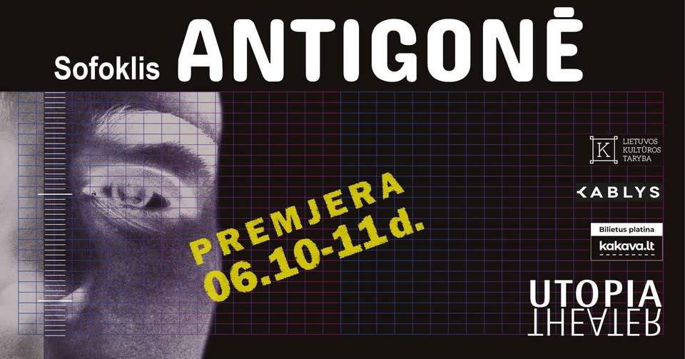 PREMJERA! Tatreas Utopia / ANTIGONĖ