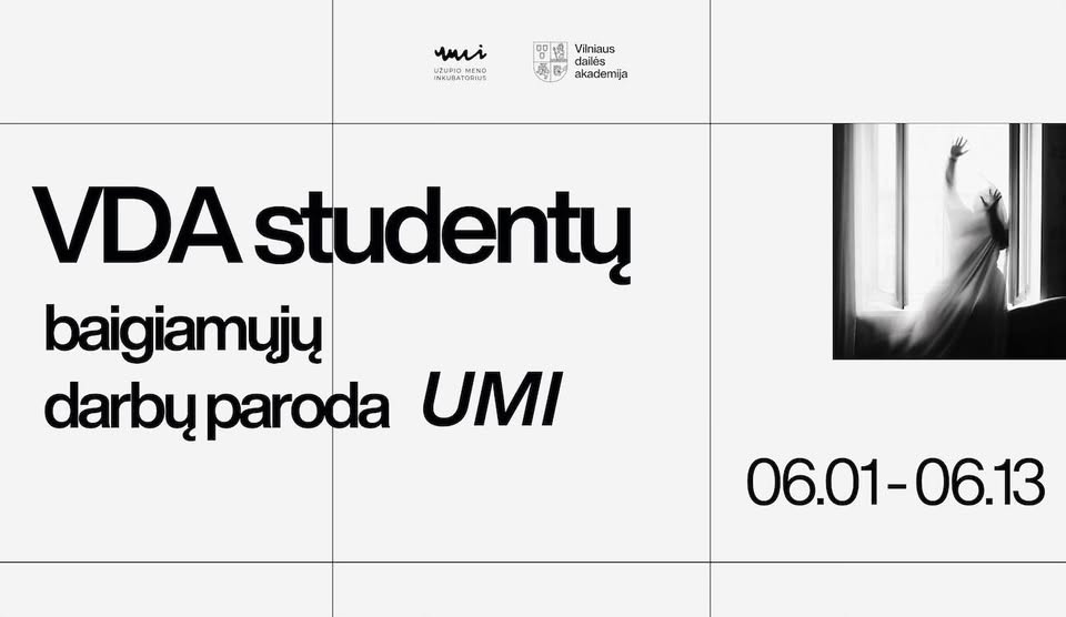 VDA studentų baigiamųjų darbų paroda UMI Galerijoje