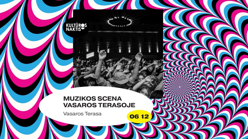 Muzikos scena Vasaros Terasa / Kultūros naktis 2026